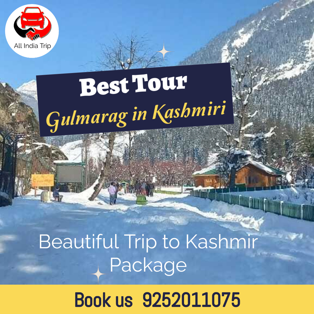 Gulmarag in Kashmir S Thiroda Tour & Travels?